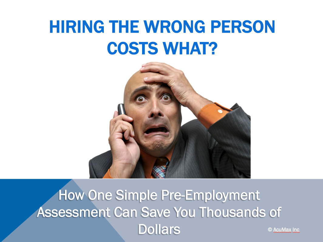 Hiring the Wrong Person Costs What?